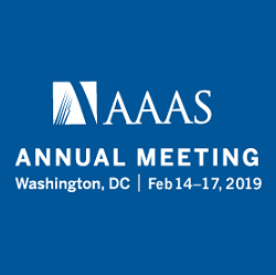 AAAS Annual Meeting Washington, DC Feb 14-17, 2019