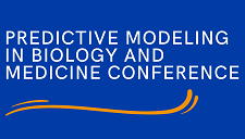 Predivtive Modeling in Biology and Medicine Conference
